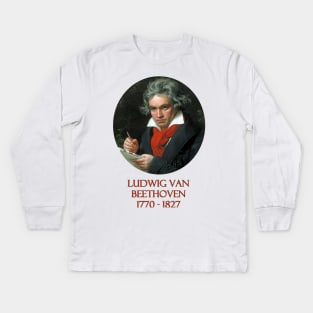 Great Composers: Ludwig van Beethoven Kids Long Sleeve T-Shirt